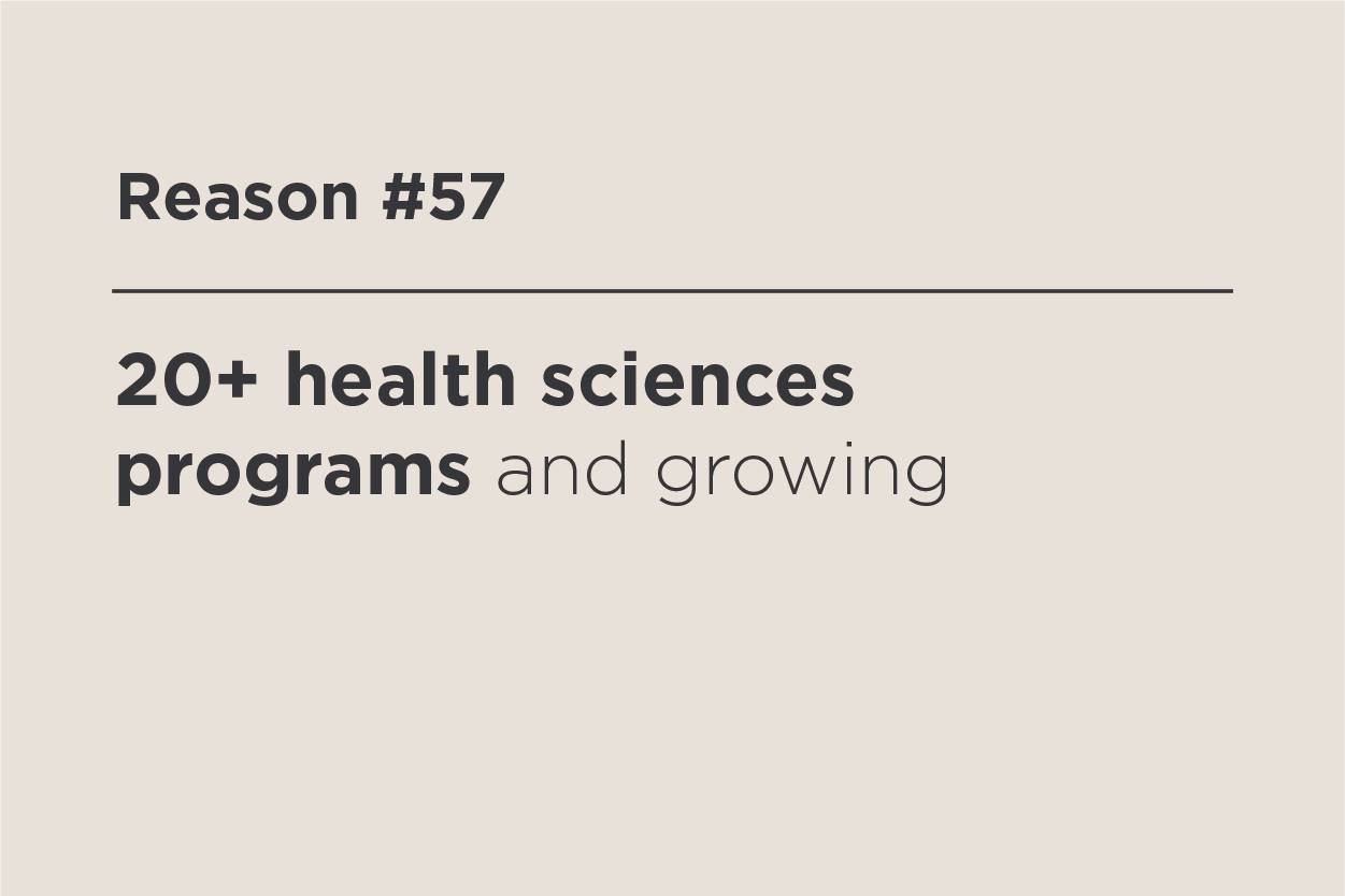 20+ health sciences programs and growing